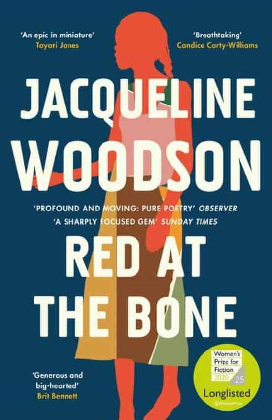 Red At The Bone : Longlisted For The Women S Prize For Fiction 20 20