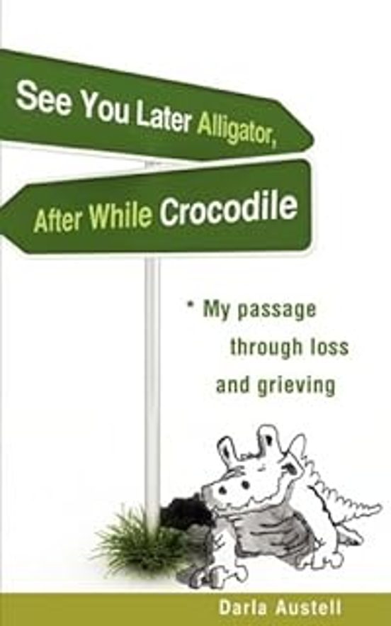 See You Later Alligator After While Crocodile