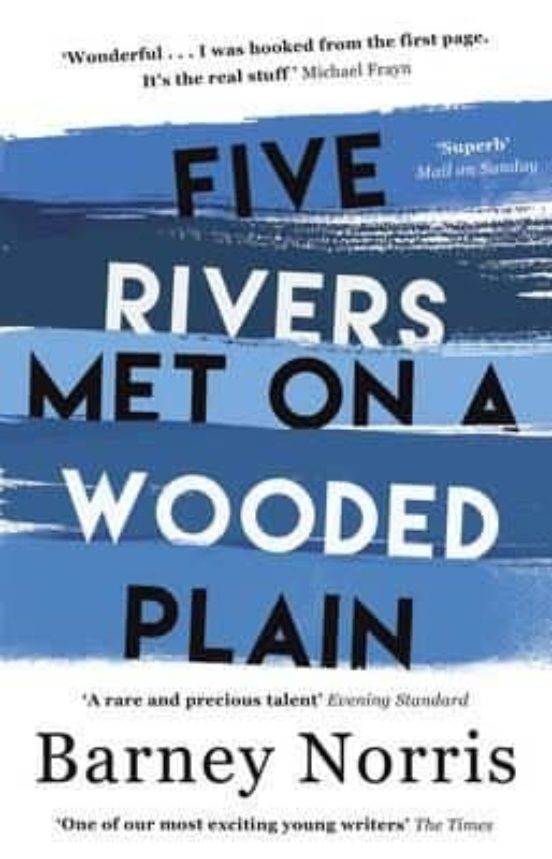 Five Rivers Met On A Wooded Plain