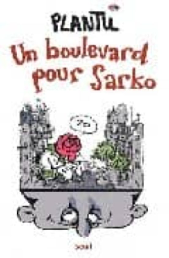 Un Boulevard Pour Sarko