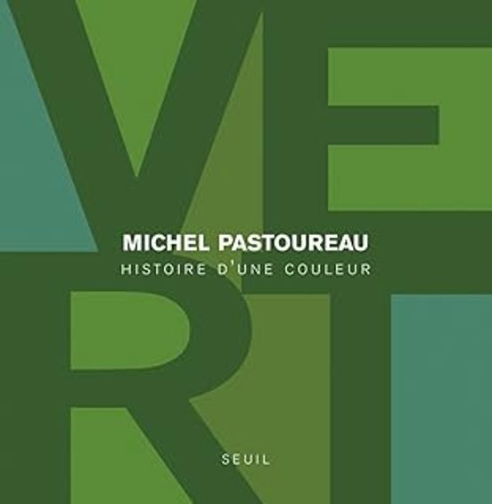 Vert : Histoire D Une Couleur