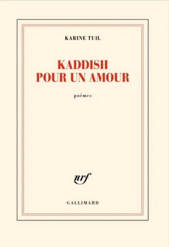 Kaddish Pour Un Amour: Poèmes