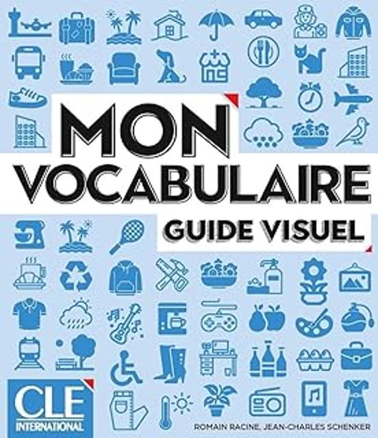 Mon Vocabulaire: Guide Visuel