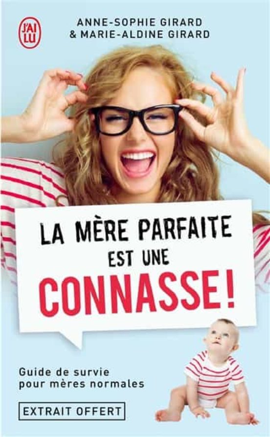 La Mère Parfaite Est Une Connasse !