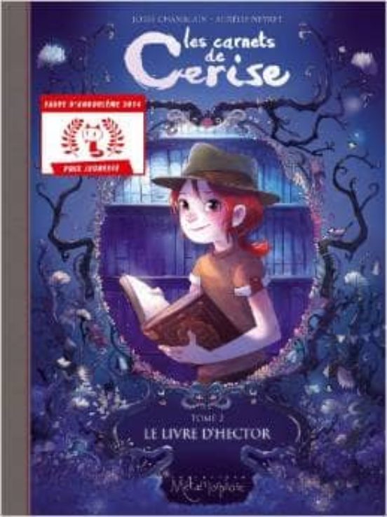 Les Carnets de Cerise T02 le Livre D Hector