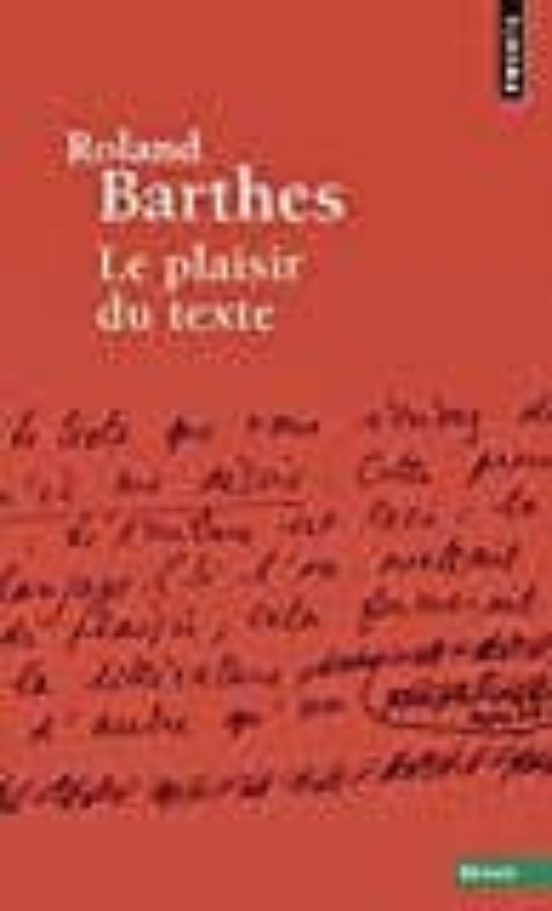 Le Plaisir Du Texte
