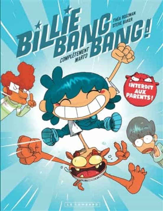 Billie Bang Bang ! Volume 1 - Completement Marto