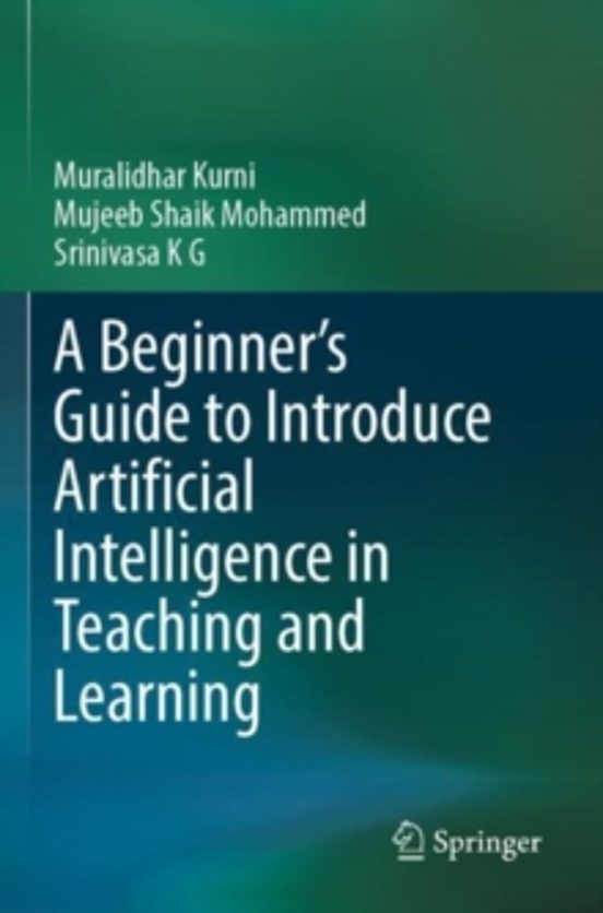 A Beginners Guide To Introduce Artificial Intelligence In Teachin G An
