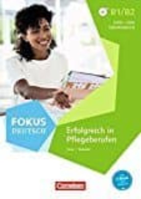Erfolgreich in Pflegeberufen. Libro de Curso y Ejercicios