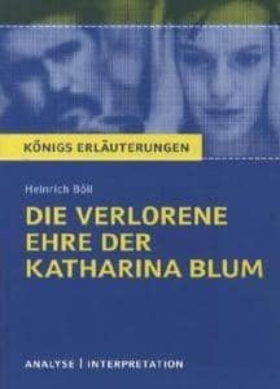 Die Verlorene Ehre Der Katharina Blum