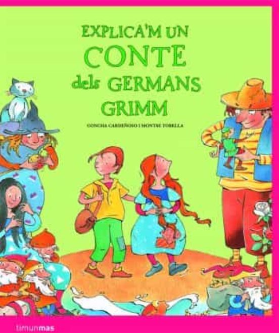 Explica M un Conte dels Germans Grimm