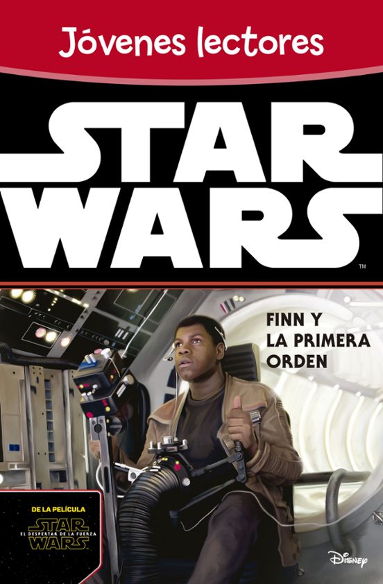 Star Wars: El Despertar De La Fuerza. Finn Y La Primera Orden: Jovenes
