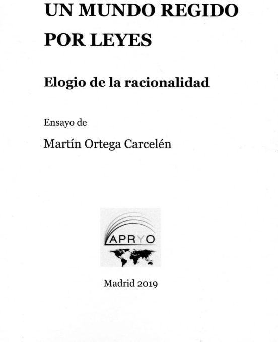 Un Mundo Regido Por Leyes: Elogio De La Racionalidad