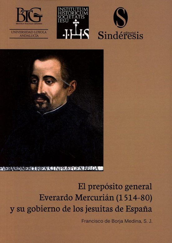El Prepósito General Everardo Mercurián y Su Gobierno D e lo