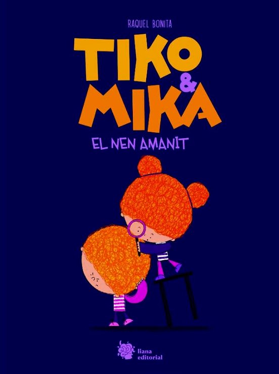 Tiko & Mika. El Nen Amanit