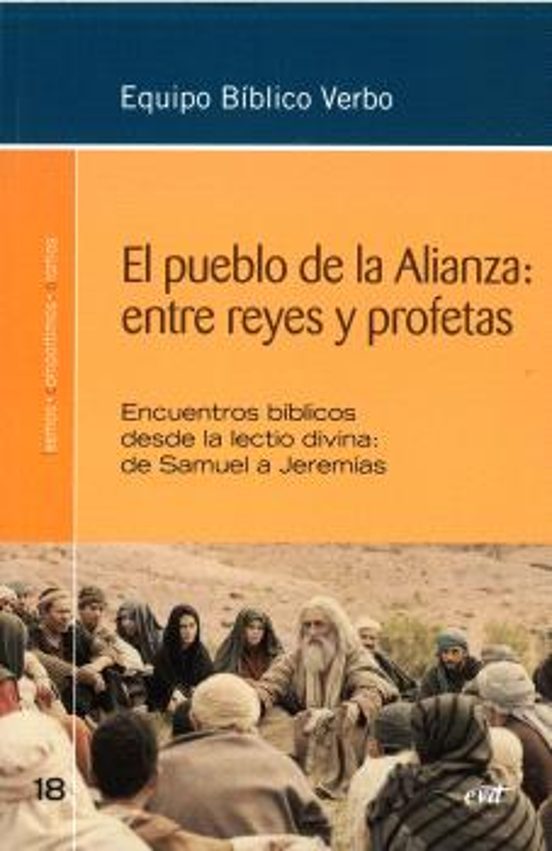 El pueblo de la Alianza: entre reyes y profetas