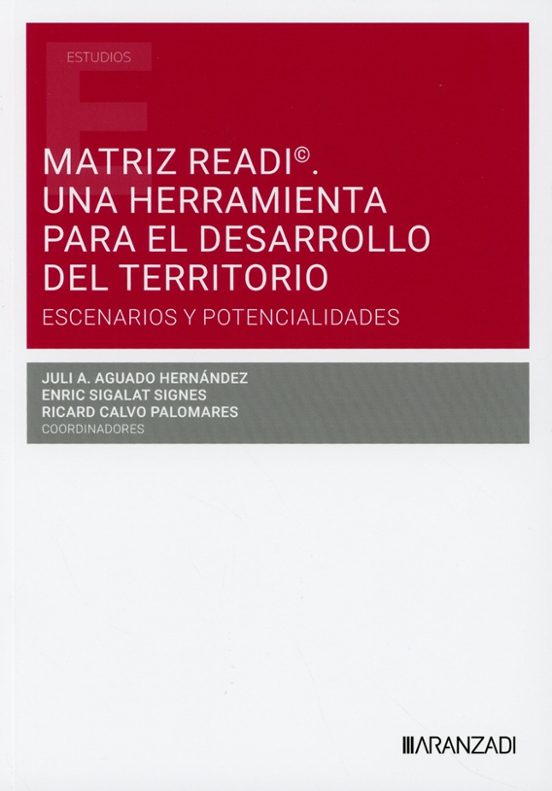 Matriz READIC. Una herramienta para el desarrollo del territorio: escenarios y potenciales