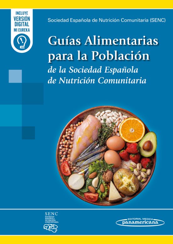 Guías alimentarias para la población de la Sociedad Española de Nutrición Comunitaria