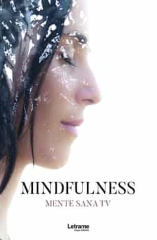 MINDFULNESS. Mente Sana TV
