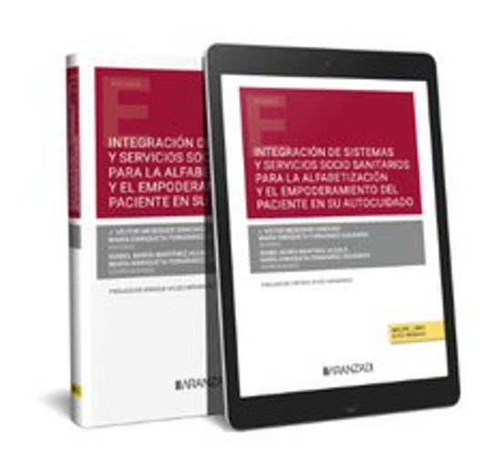 Integración De Sistemas Y Servicios Socio Sanitarios Para La Alfabetización Y El Empoderamiento Del Paciente En Su Autocuidado