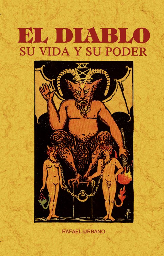 El Diablo. Su Vida Y Su Poder