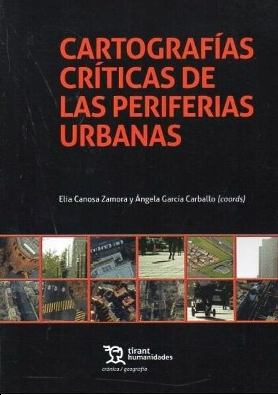 Cartografías Críticas De Las Periferias Urbanas