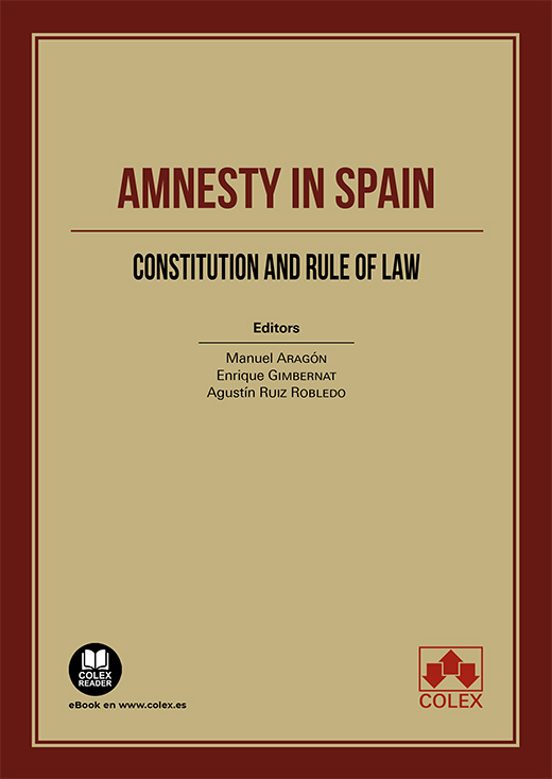 Amnesty In Spain. Constutution And Rule Of Law