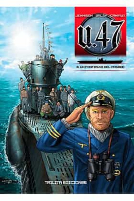 U 47 Vol.8 Un Fantasma Del Pasado