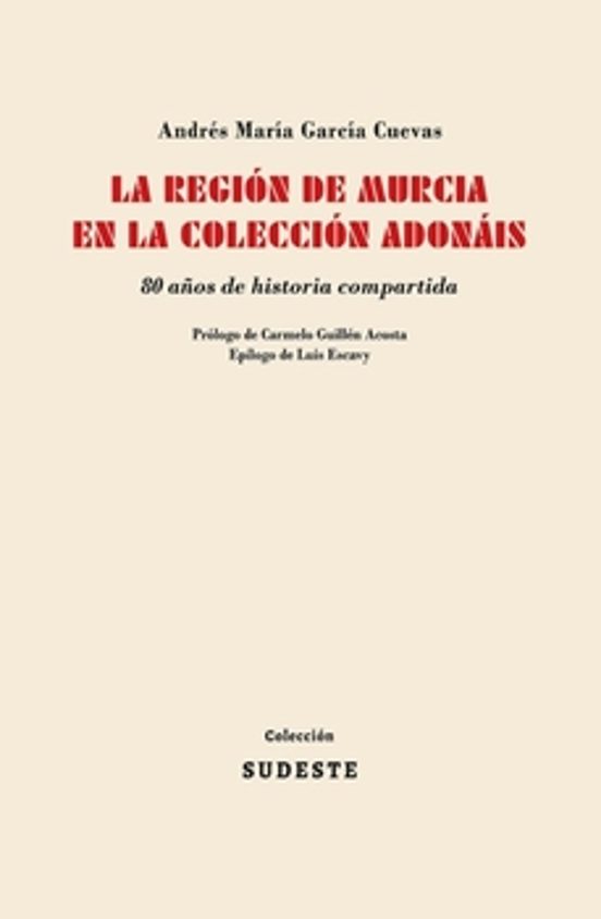 La Región De Murcia En La Colección Adonáis