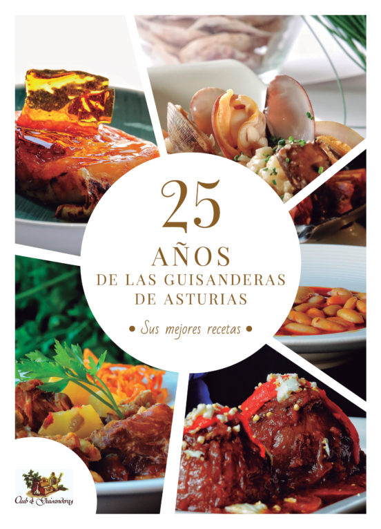 25 Años De Las Guisanderas De Asturias