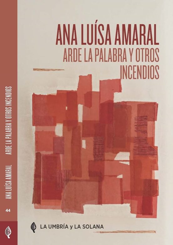 Arde La Palabra Y Otros Incendios