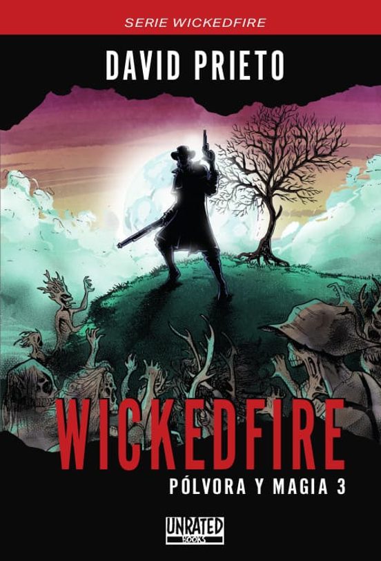 Wickedfire: Pólvora Y Magia 3