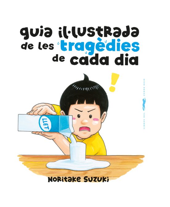 Guia Il·lustrada De Les Tragèdies De Cada Dia