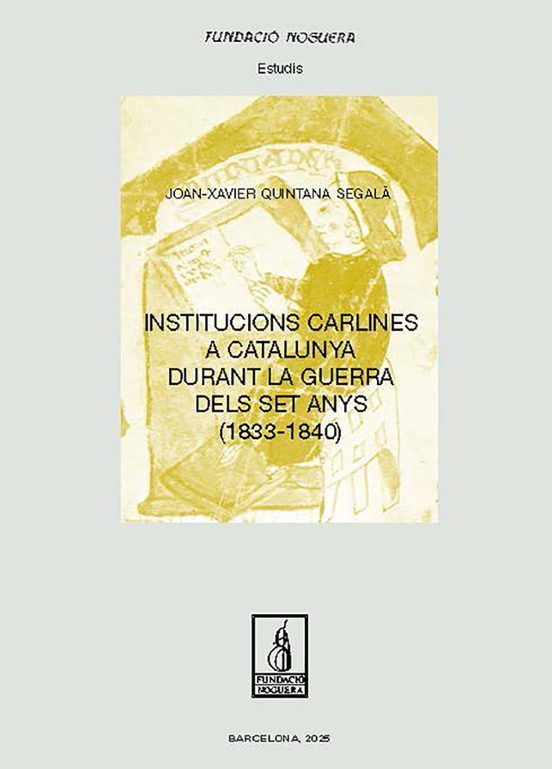 Institucions Carlines A Catalunya Durant La Guerra Dels Set Anys