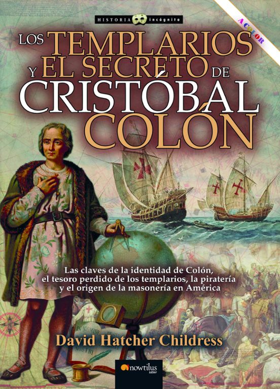 Los Templarios Y El Secreto De Cristóbal Colón