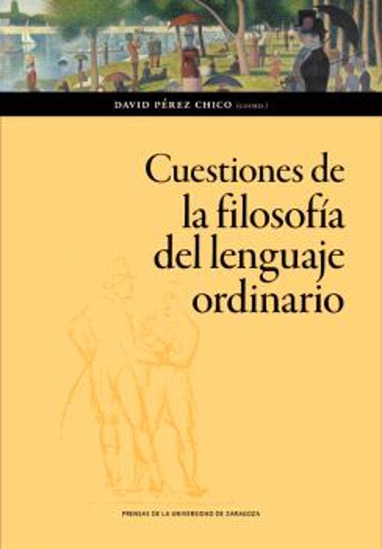 Cuestiones De La Filosofía Del Lenguaje Ordinario