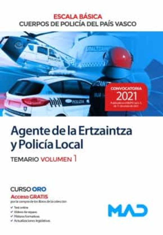 Agente De La Escala Básica De Los Cuerpos De Policía Del País Vasco . Temario Volumen 1