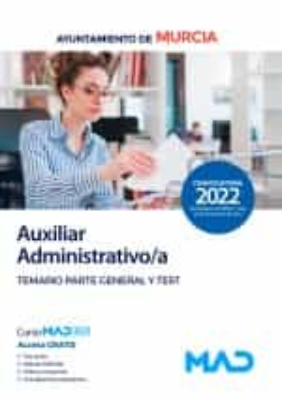Auxiliar Administrativo/a Del Ayuntamiento De Murcia. Temario Parte General Y Test