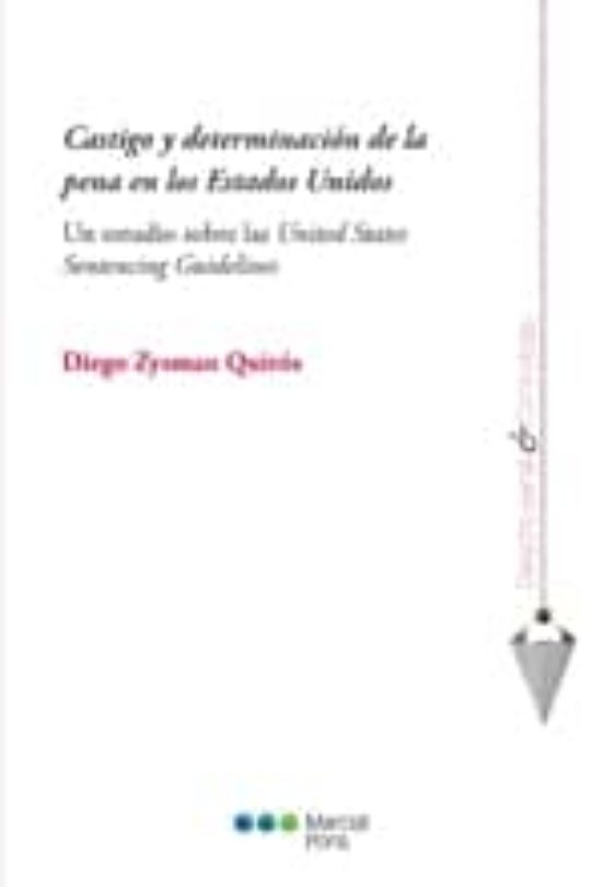 Castigo Y Determinación De La Pena En Los Estados Unidos