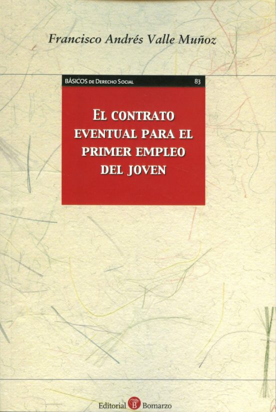 El Contrato Eventual Para El Primer Empleo Del Joven