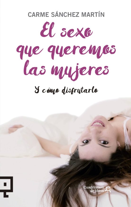 El Sexo Que Queremos Las Mujeres