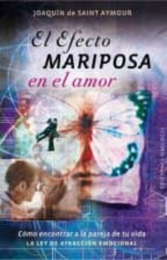 El Efecto Mariposa En El Amor