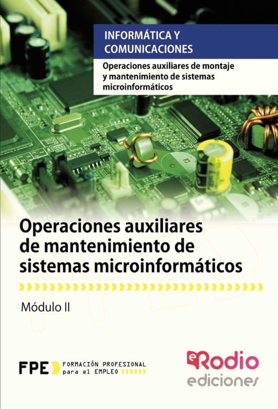 Operaciones Auxiliares De Mantenimiento De Sistemas Microinformát Icos