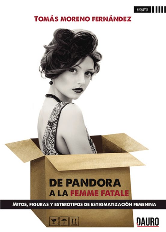 De Pandora A La Femme Fatale
