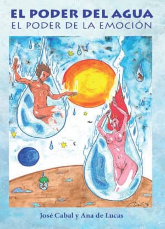 El Poder Del Agua. El Poder De La Emocion