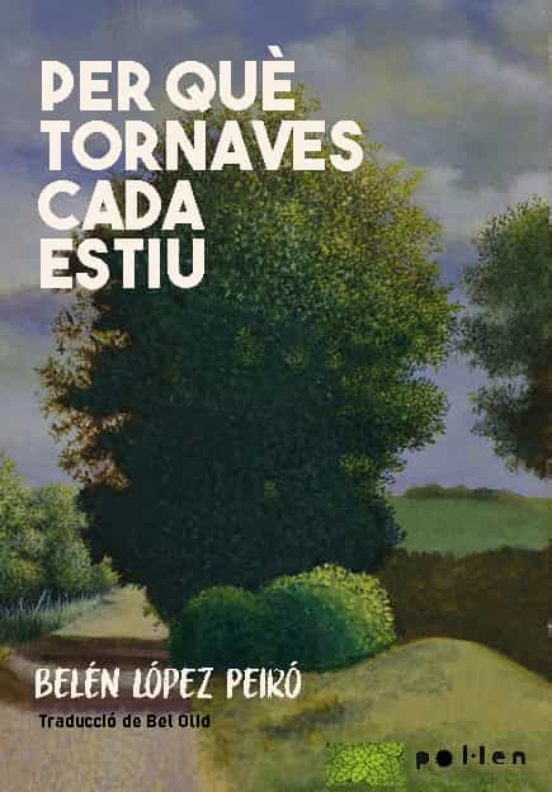 Per Què Tornaves Cada Estiu