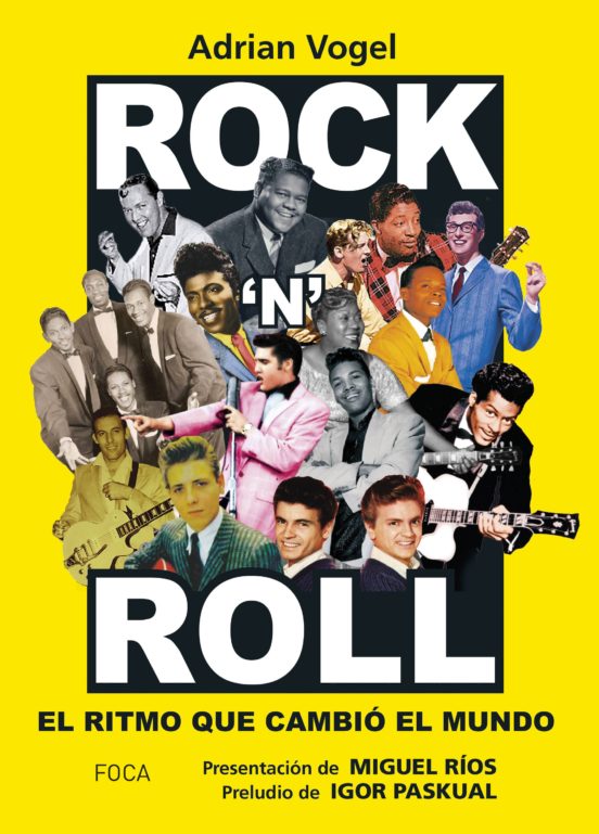 Rock´n´roll: El Ritmo Que Cambió El Mundo