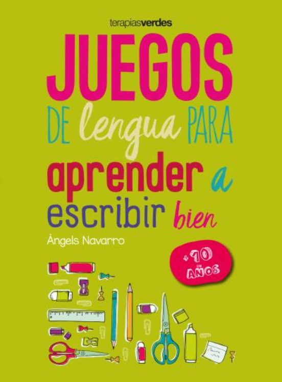 Juegos De Lengua Para Aprender A Escribir Bien +10