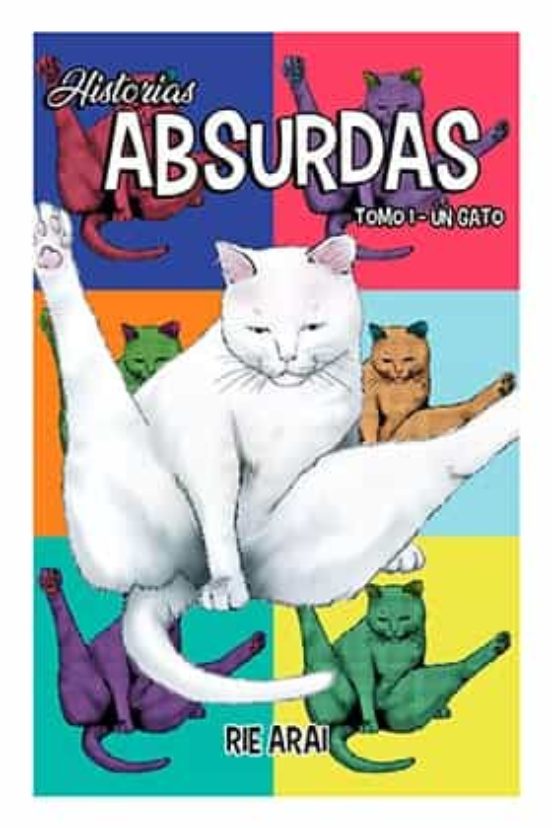 Historias Absurdas 1 Un Gato