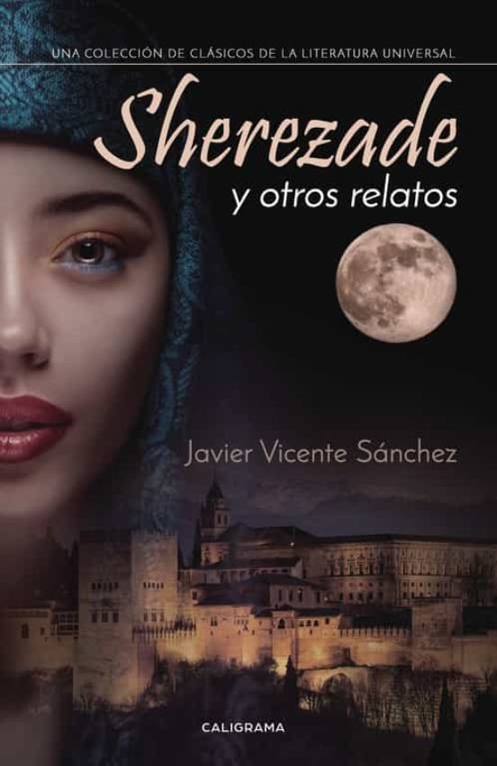 Sherezade Y Otros Relatos